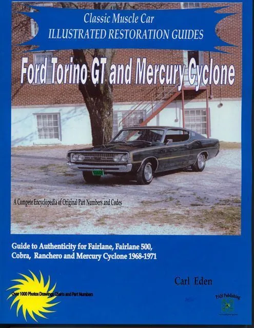 Ford Torino Gt And Mercury Cyclone Restoration Guide