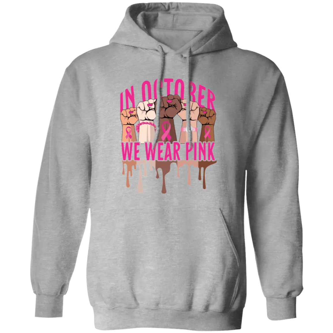 In October  we wear pink Pullover Hoodie