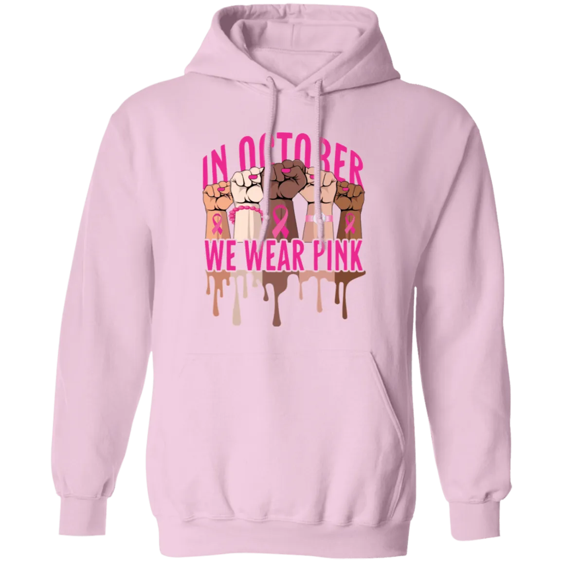 In October  we wear pink Pullover Hoodie
