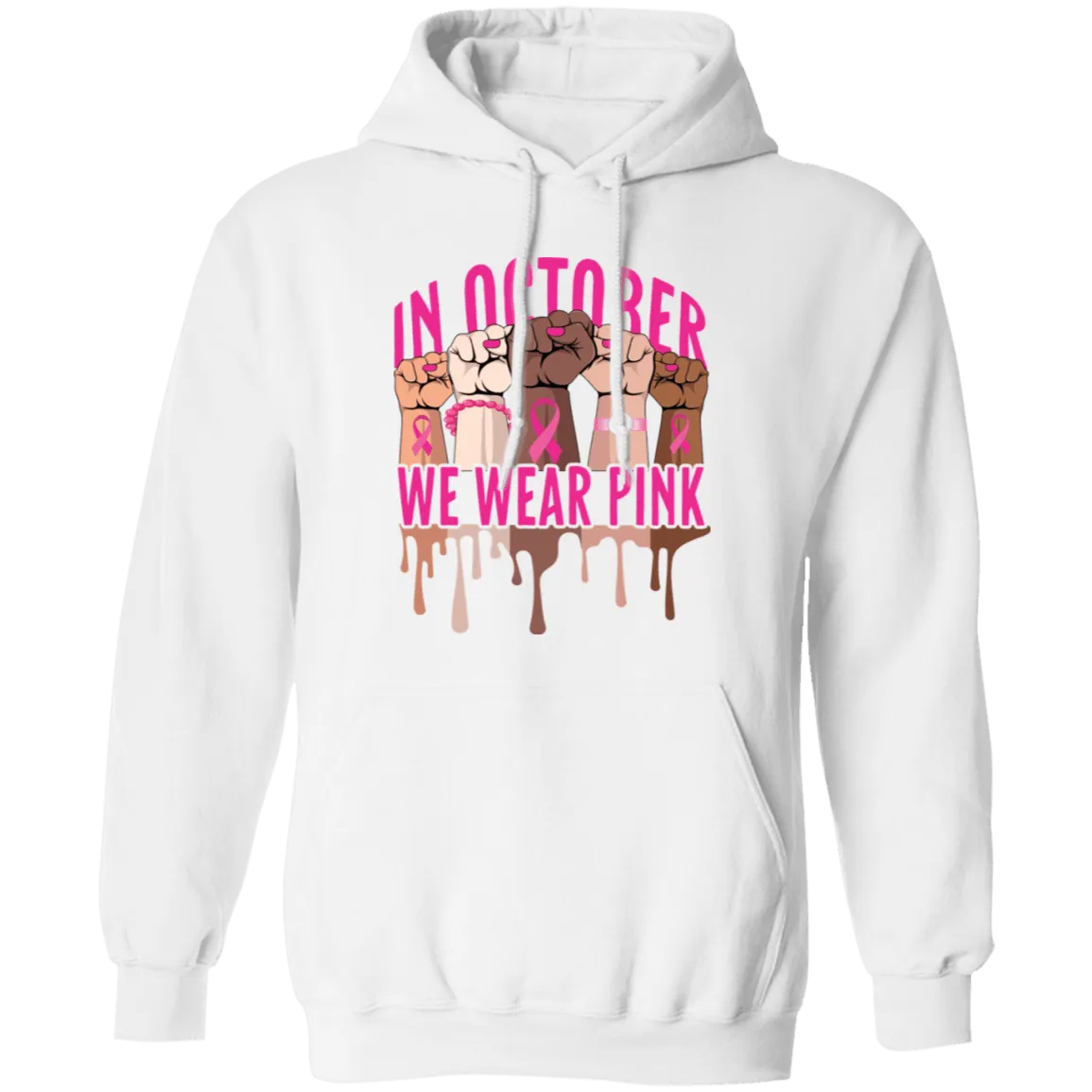 In October  we wear pink Pullover Hoodie