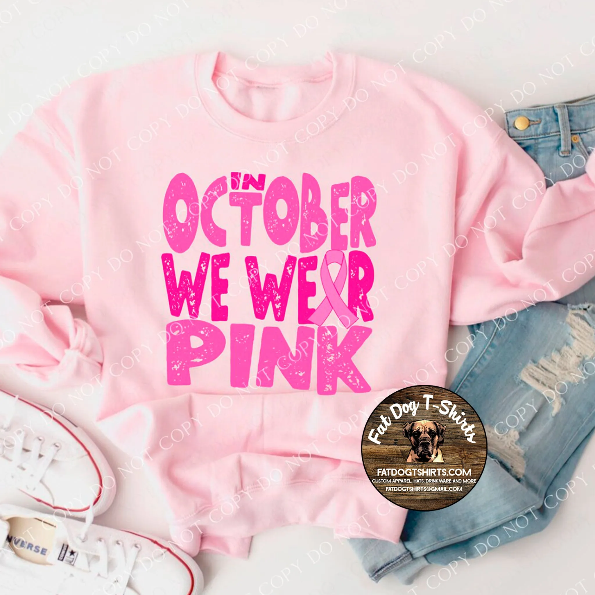 IN OCTOBER WE WEAR PINK-T-SHIRTS/CREW FLEECE/HOODIES
